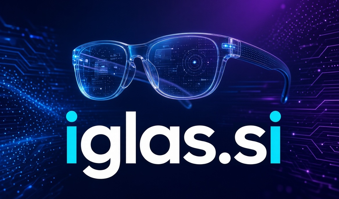 IGLAS.SI — Smart Glasses